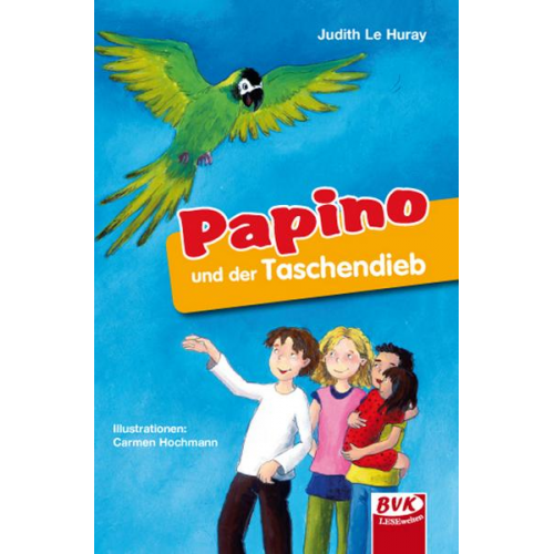 Judith Le Huray - Papino und der Taschendieb