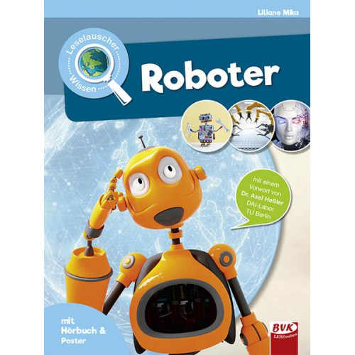 Liliane Mika - Leselauscher Wissen: Roboter
