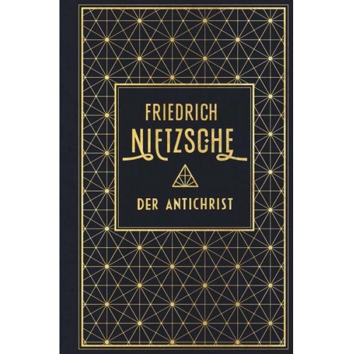 Friedrich Nietzsche - Der Antichrist