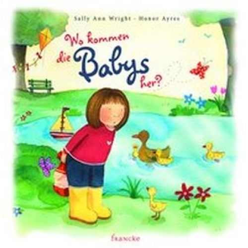 Sally Wright - Wo kommen die Babys her?