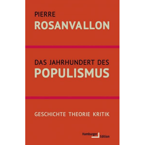 Pierre Rosanvallon - Das Jahrhundert des Populismus