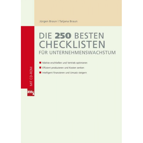 Tatjana Braun & Jürgen Braun - Die 250 besten Checklisten für Unternehmenswachstum