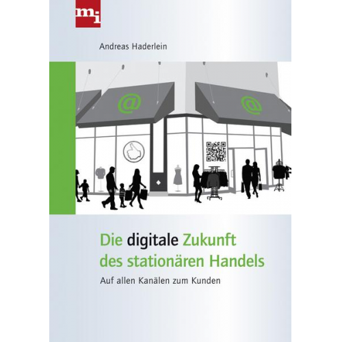 Andreas Haderlein - Die digitale Zukunft des stationären Handels