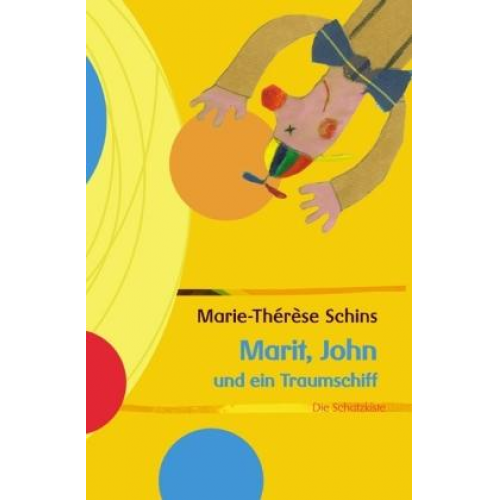 Marie-Therese Schins - Marit, John und ein Traumschiff