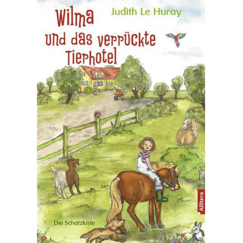 Judith Le Huray - Le Huray, J: Wilma und das verrückte Tierhotel