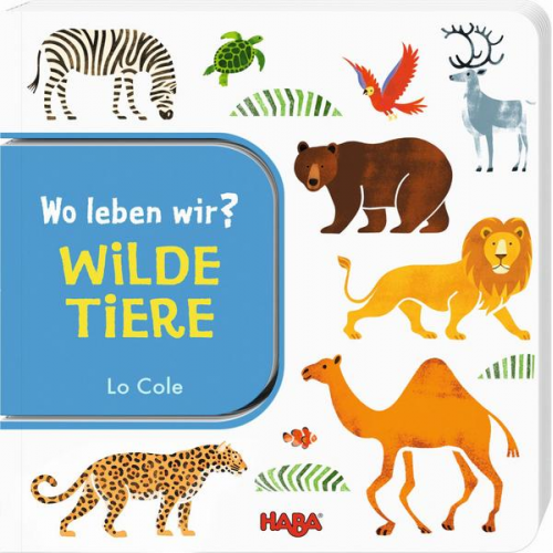 Lo Cole - Wo leben wir? Wilde Tiere