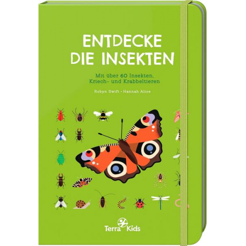 Robyn Swift - Terra Kids – Entdecke die Insekten