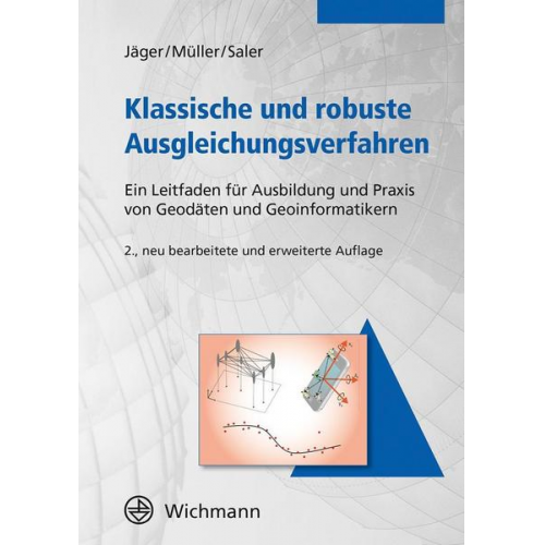 Reiner Jäger & Tilman Müller & Heinz Saler - Klassische und robuste Ausgleichungsverfahren