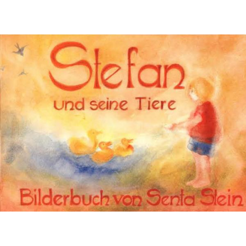 Senta Stein - Stefan und seine Tiere