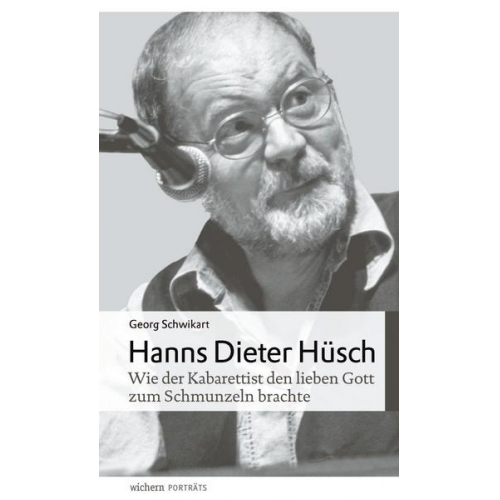 Georg Schwikart - Hanns Dieter Hüsch