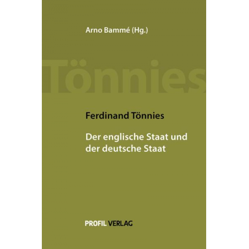 Ferdinand Tönnies - Der englische Staat und der deutsche Staat