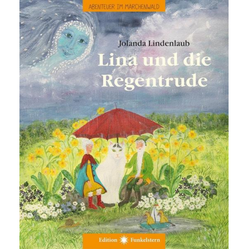 Jolanda Lindenlaub - Lina und die Regentrude