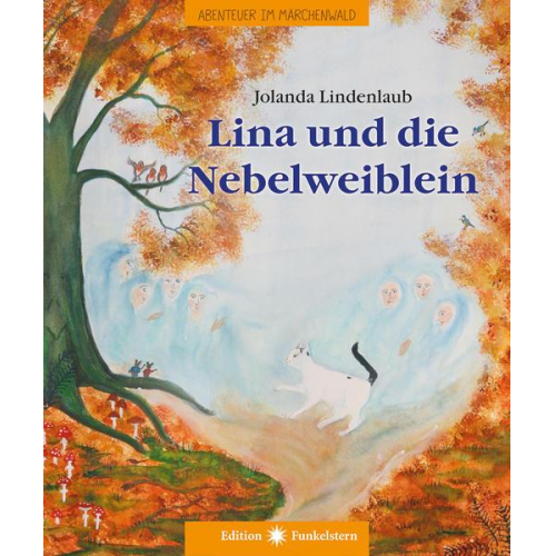 Jolanda Lindenlaub - Lina und die Nebelweiblein