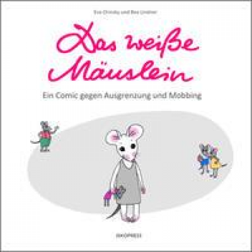 Eva Orinsky Bea Lindner - Das weiße Mäuslein