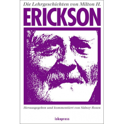 Sidney Rosen - Die Lehrgeschichten von Milton H. Erickson