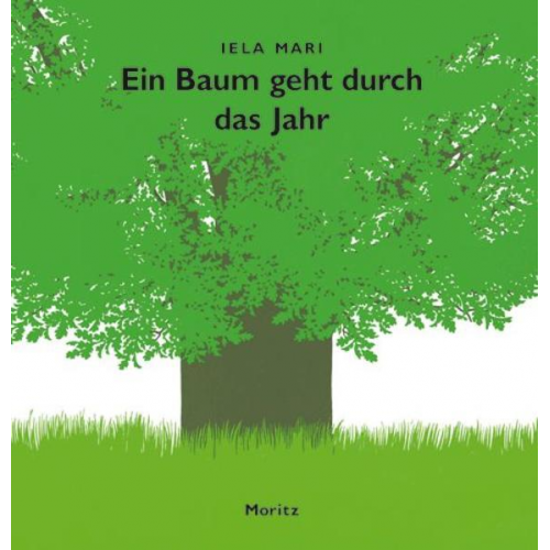 Iela Mari - Ein Baum geht durch das Jahr