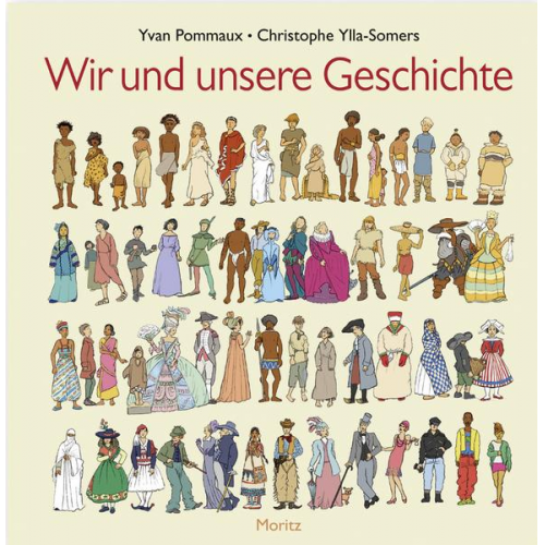Yvan Pommaux Christophe Ylla-Somers - Wir und unsere Geschichte