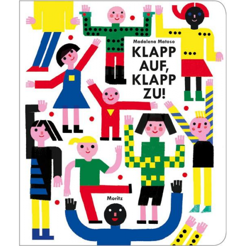 Magdalena Matoso - Klapp auf, klapp zu!