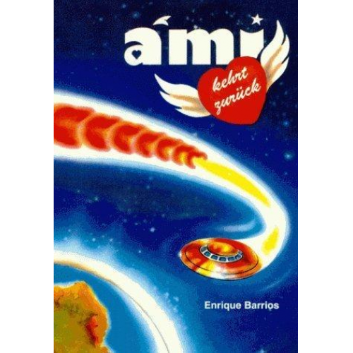 Enrique Barrios - Ami kehrt zurück
