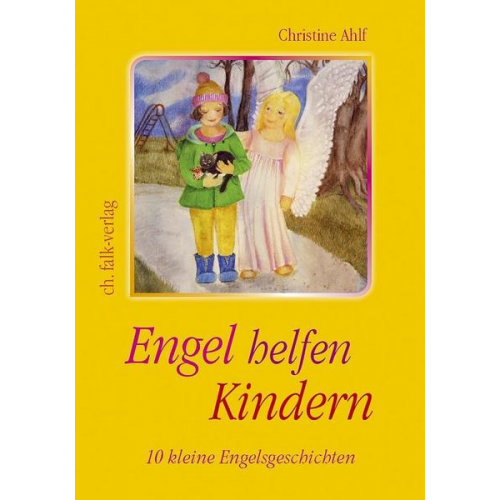 Christine Ahlf - Engel helfen Kindern