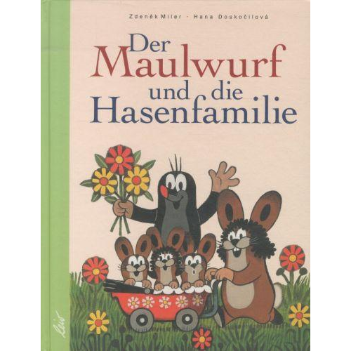 Hana Doskočilová - Der Maulwurf und die Hasenfamilie