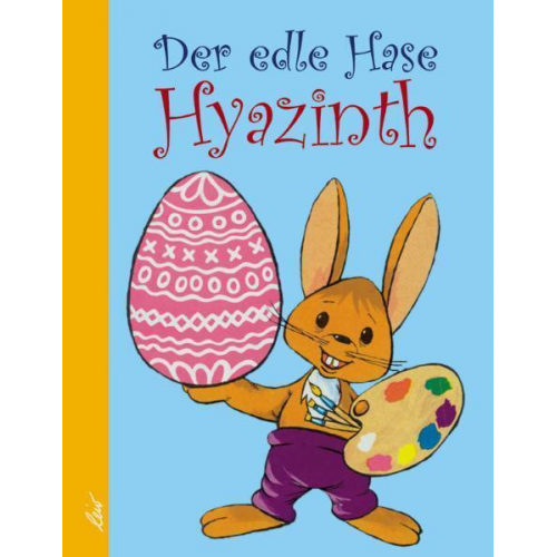 István Frommer - Der edle Hase Hyazinth