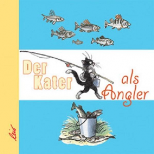 Wladimir Sutejew - Der Kater als Angler