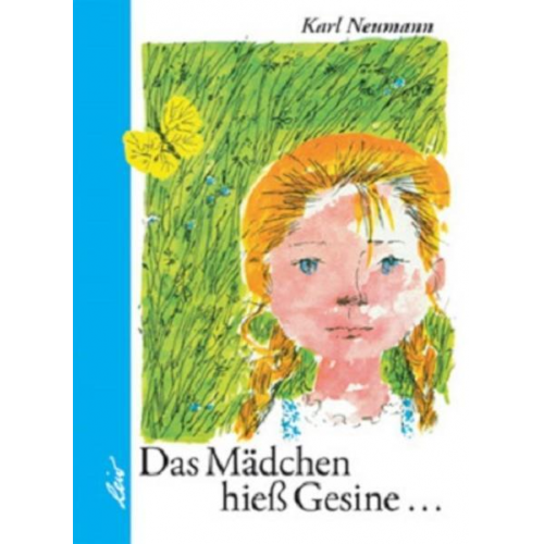 Karl Neumann - Das Mädchen hieß Gesine ...