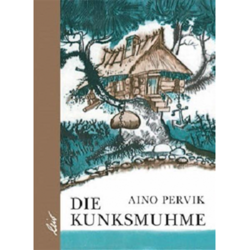 Aino Pervik - Die Kunksmuhme