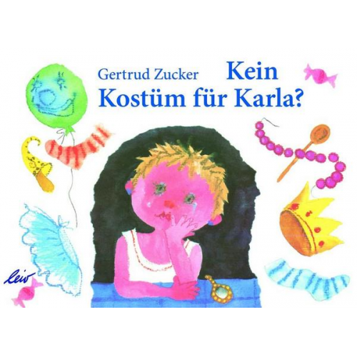 Gertrud Zucker - Kein Kostüm für Karla