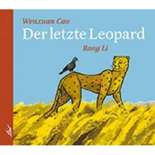 Wenxuan Cao - Der letzte Leopard