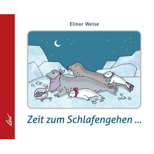 Elinor Weise - Zeit zum Schlafengehen ...