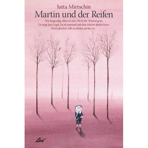 Jutta Mirtschin - Martin und der Reifen