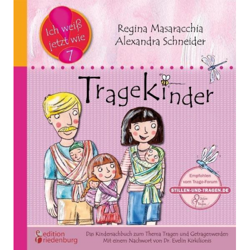 Regina Masaracchia Alexandra Schneider - Tragekinder: Das Kindersachbuch zum Thema Tragen und Getragenwerden