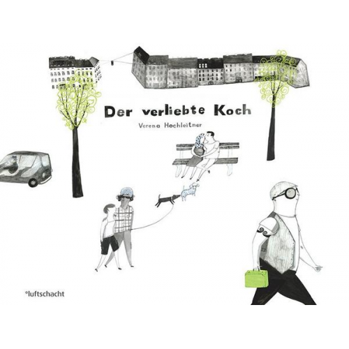 Verena Hochleitner - Der verliebte Koch