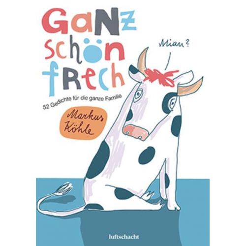 Markus Köhle - Ganz schön frech!