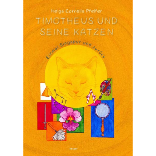Helga Cornelia Pfeifer - Timotheus und seine Katzen