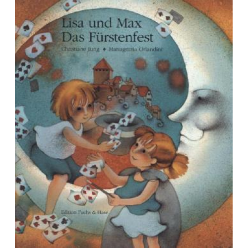Christiane Jung - Lisa und Max. Das Fürstenfest