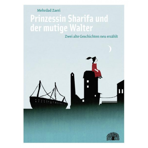 Mehrdad Zaeri - Prinzessin Sharifa und der mutige Walter