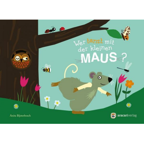 Anita Bijsterbosch - Wer tanzt mit der kleinen Maus?