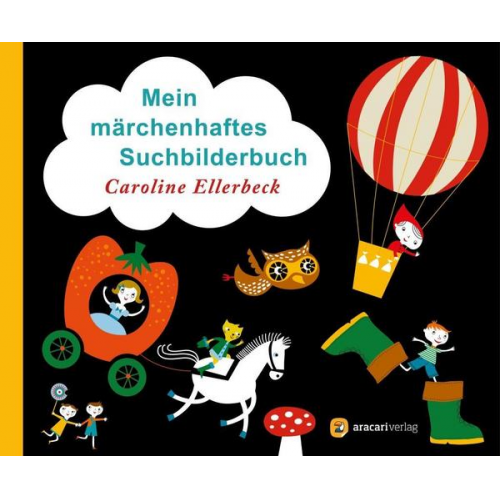 Caroline Ellerbeck - Mein märchenhaftes Suchbilderbuch