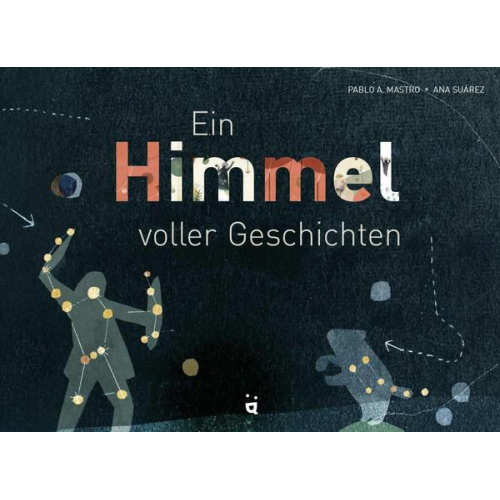 Pablo A. Mastro - Ein Himmel voller Geschichten