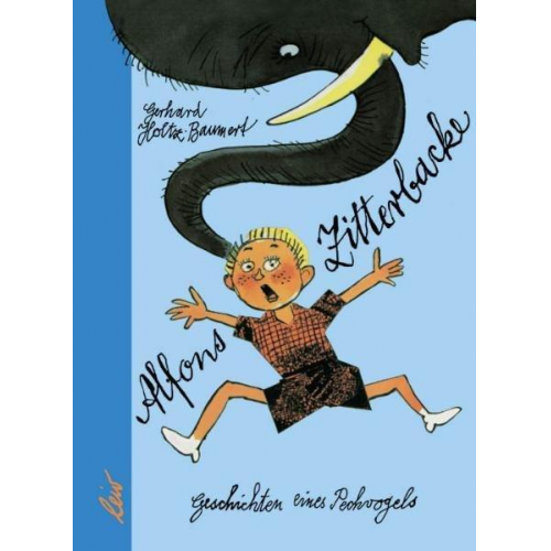 Gerhard Holtz-Baumert - Alfons Zitterbacke: Geschichten eines Pechvogels