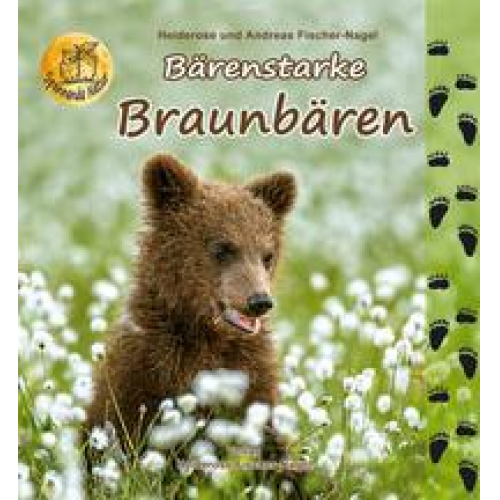 Heiderose Fischer-Nagel Andreas Fischer-Nagel - Bärenstarke Braunbären