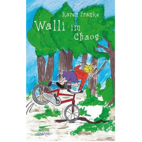 Karen Franke - Walli im Chaos