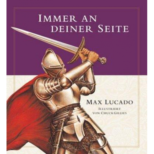 Max Lucado - Immer an deiner Seite