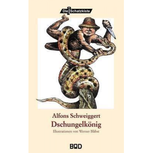 Alfons Schweiggert - Dschungelkönig