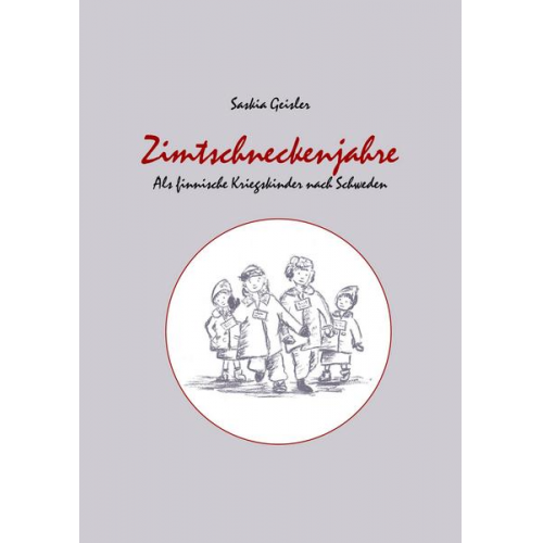 Saskia Geisler - Zimtschneckenjahre
