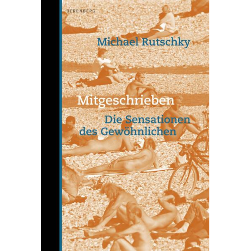 Michael Rutschky - Mitgeschrieben