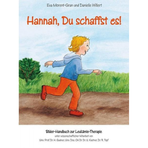Eva Morent-Gran Danielle Willert - Hannah, Du schaffst es!